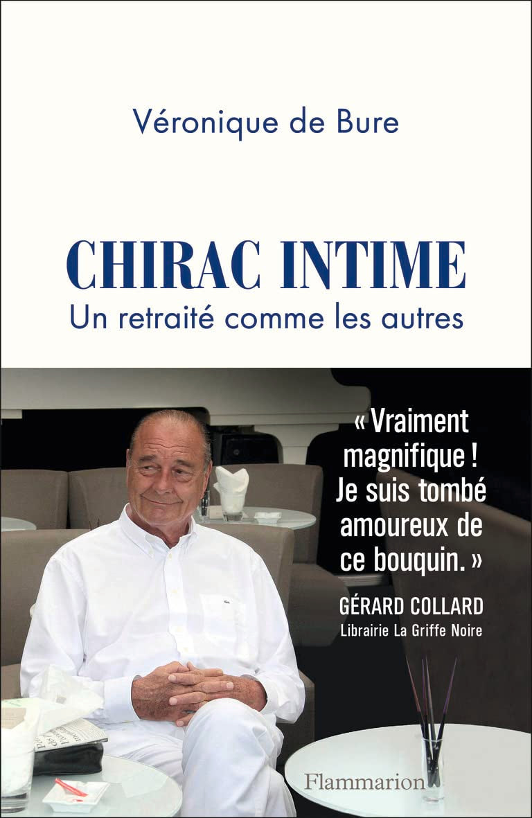 Chirac intime: Un retraité comme les autres book