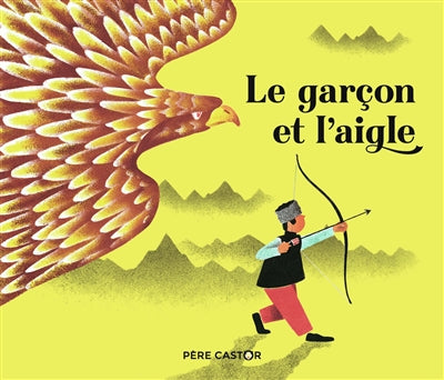 Product Image: Le garçon et l'aigle