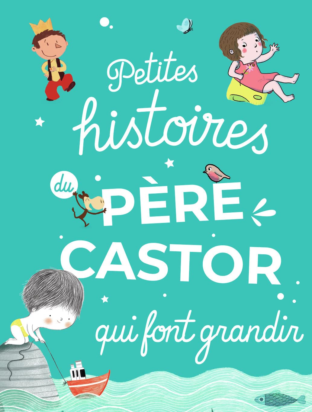 Petites histoires du Père Castor qui font grandir book