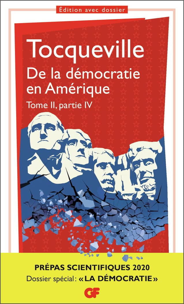 De la démocratie en Amérique (2): Tome 2, partie. Prépas scientifiques Philosophy