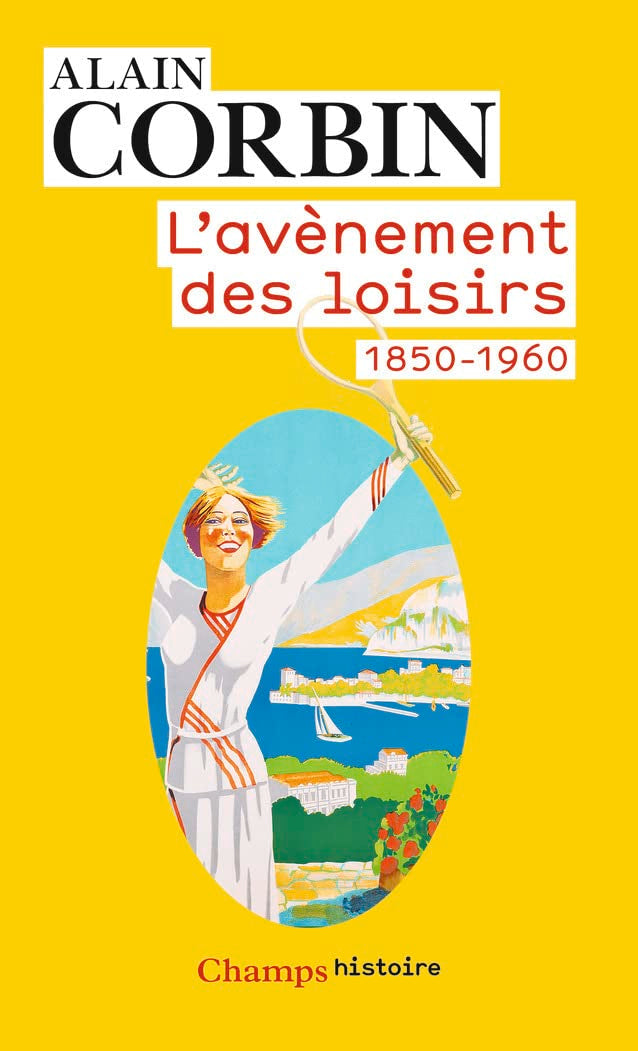L'avènement des loisirs: (1850-1960) book