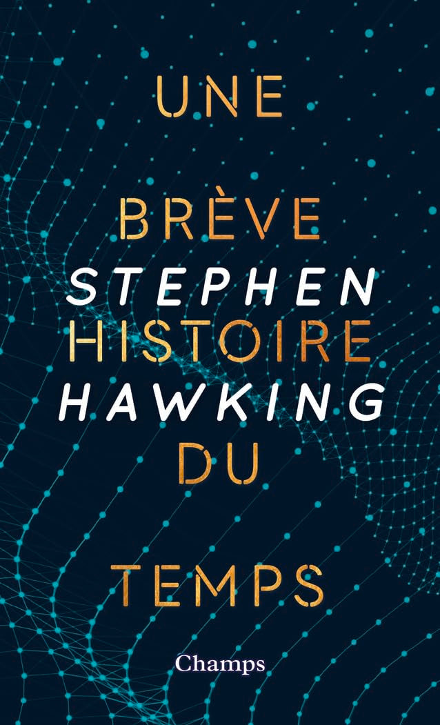 Une brève histoire du temps: Du Big Bang aux trous noirs Mathematics