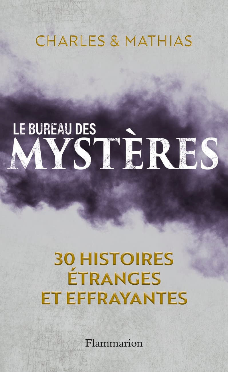 Le Bureau des mystères: 30 histoires étranges et effrayantes Essays & Short Stories
