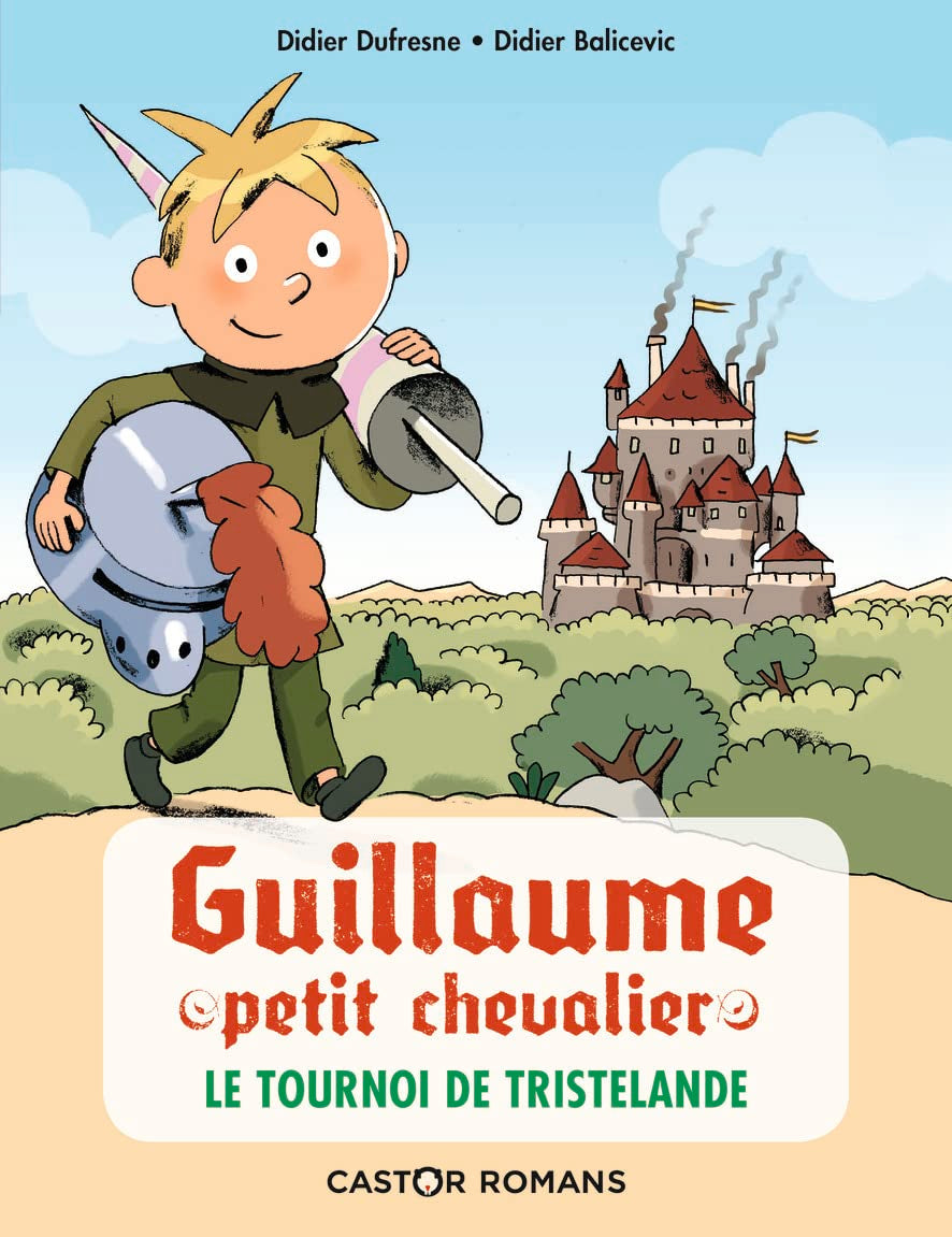 Guillaume Petit chevalier: Le tournoi de Tristelande Novels & Short Stories