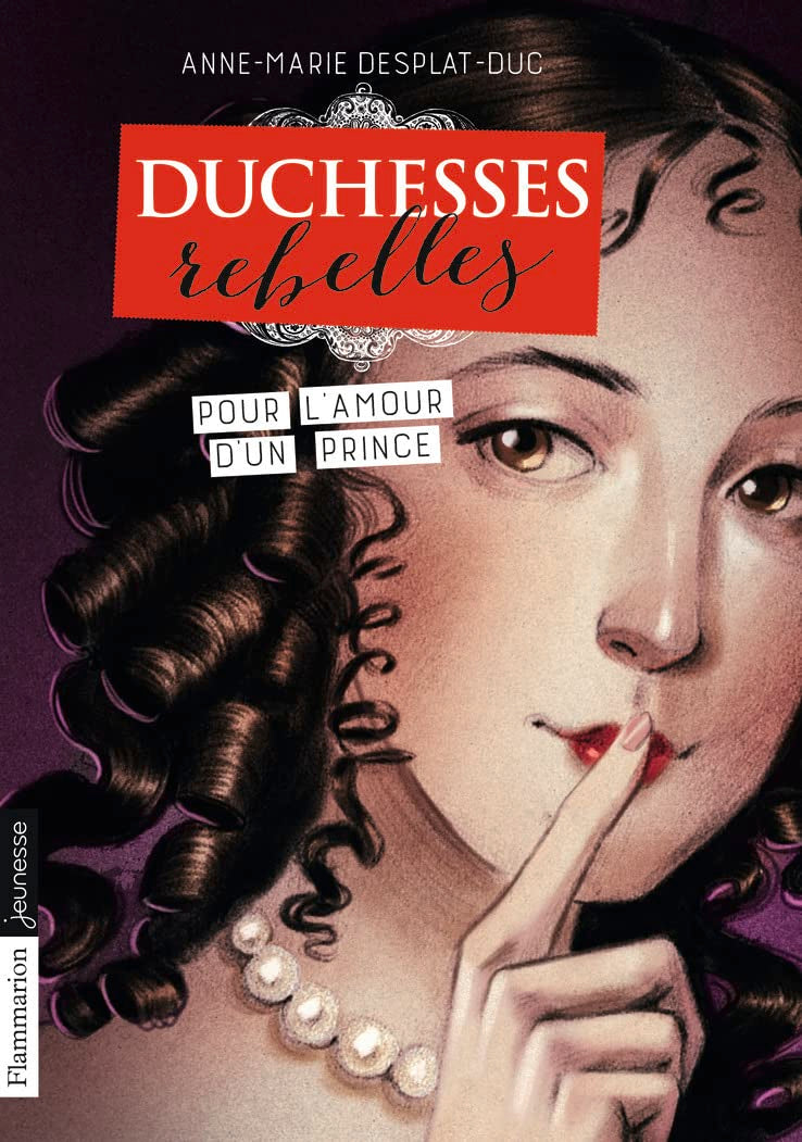 Duchesses rebelles: Pour l'amour d'un prince (3) book