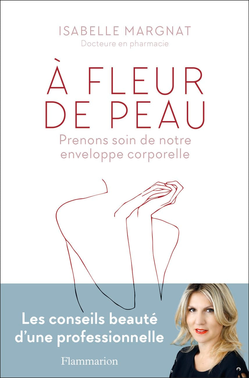 À fleur de peau: Prenons soin de notre enveloppe corporelle Books