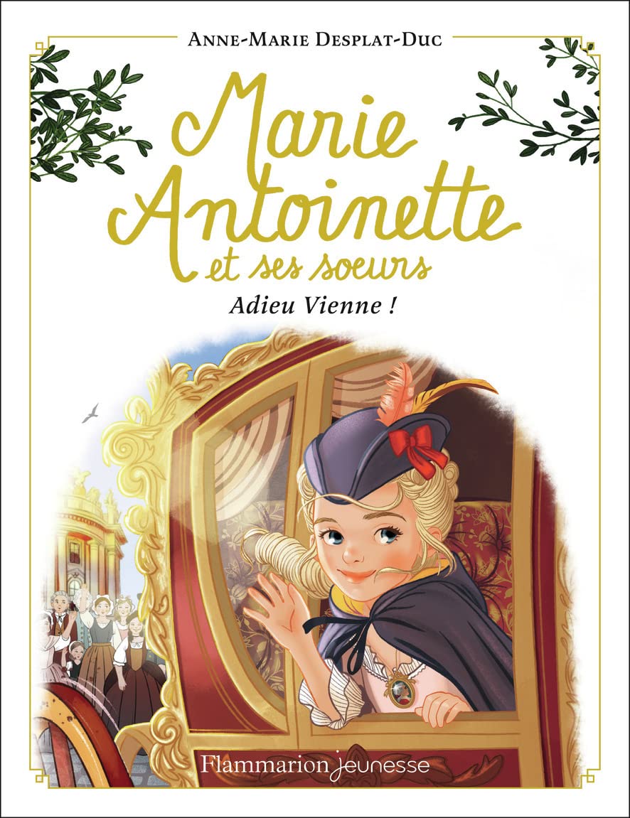 Marie-Antoinette et ses soeurs: Adieu Vienne ! Contemporary literature