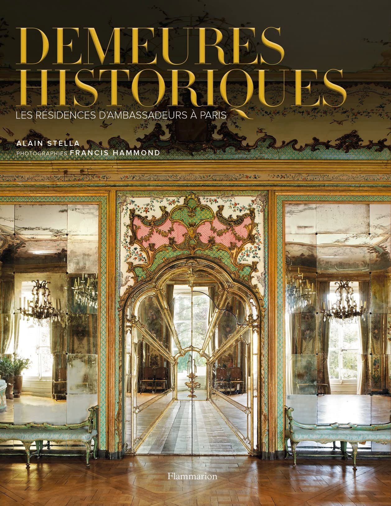 Demeures historiques: Les résidences d'ambassadeurs à Paris Film, Art & Culture