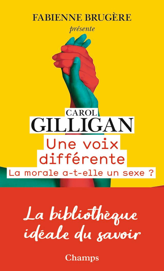 Une voix différente: La morale a-t-elle un sexe ? book