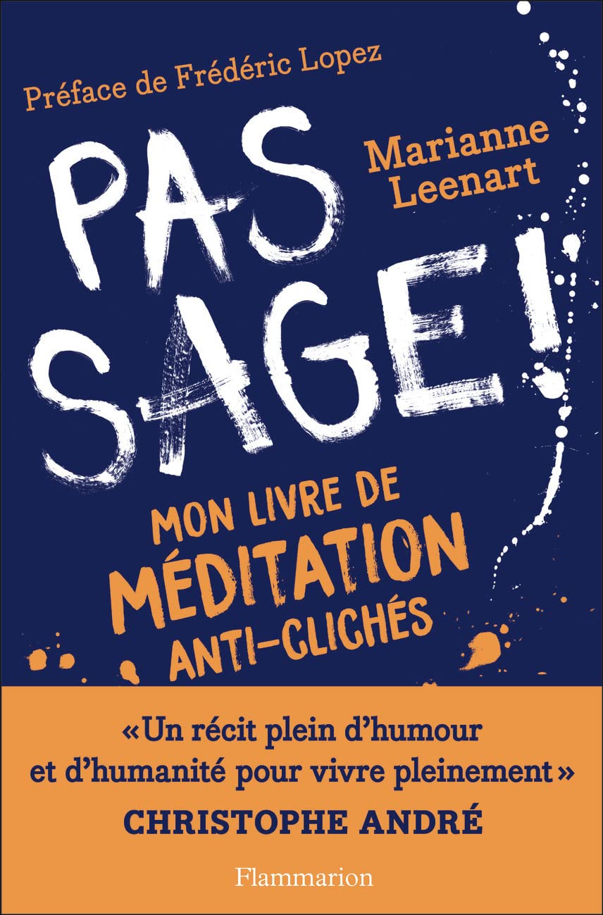 Pas sage !: Mon livre de méditation anti-clichés Religion & Esotericism