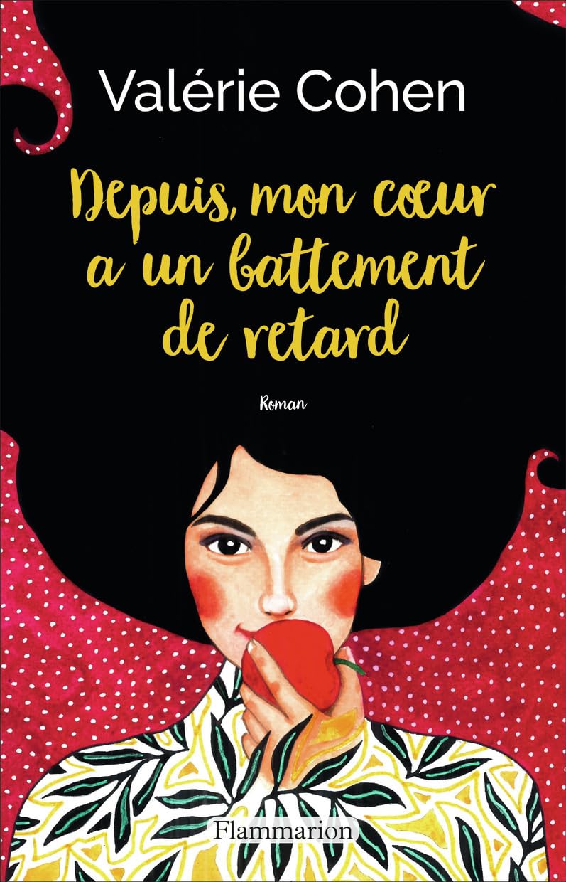 Depuis, mon coeur a un battement de retard Contemporary literature