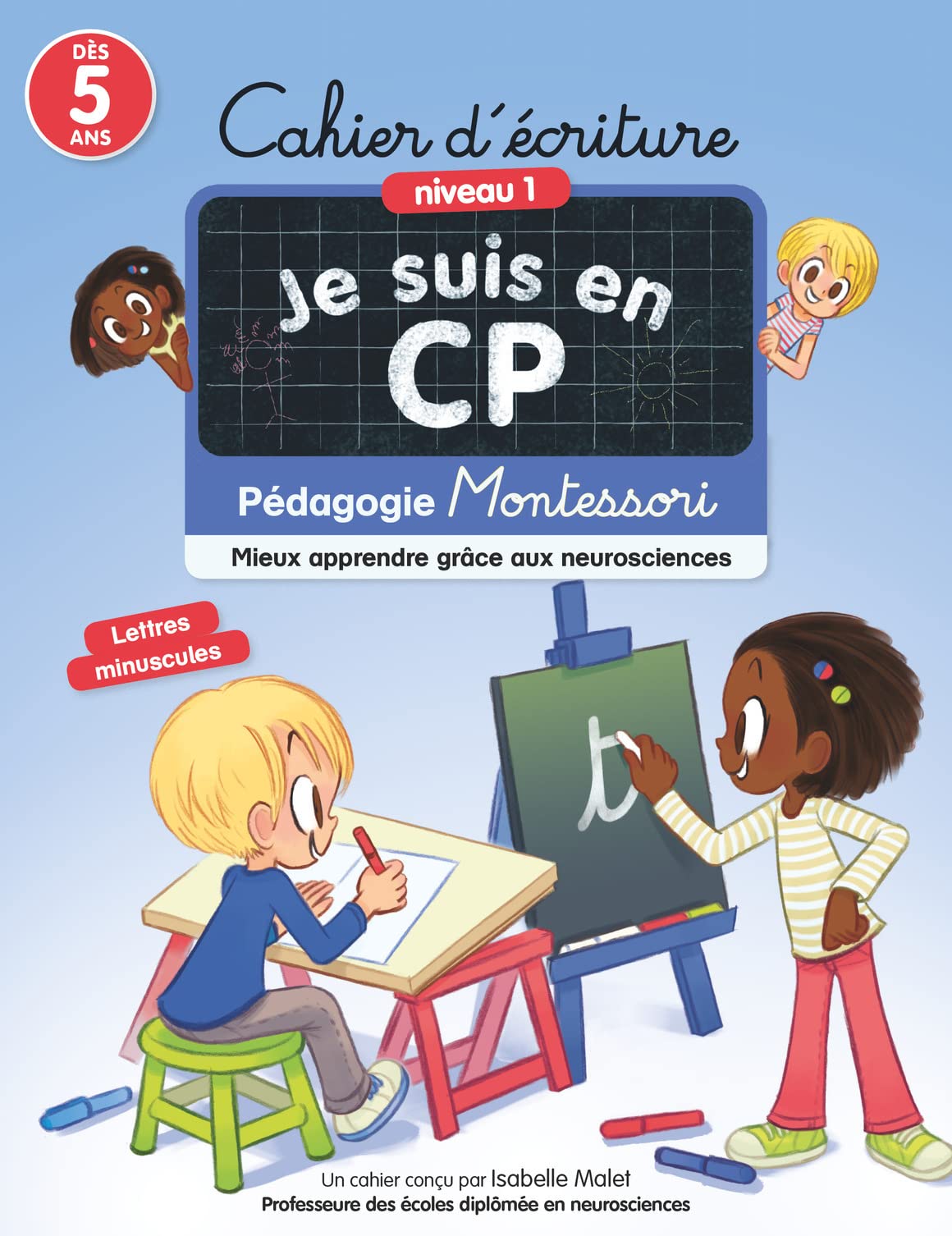 Cahier d'écriture: Pédagogie Montessori - Mieux apprendre grâce aux neurosciences Children's books