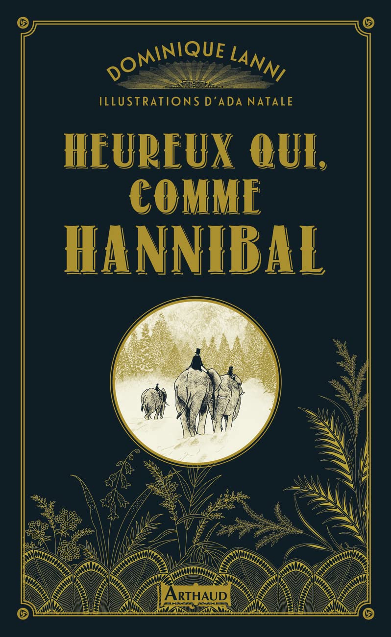 Heureux qui, comme Hannibal Essays & Short Stories