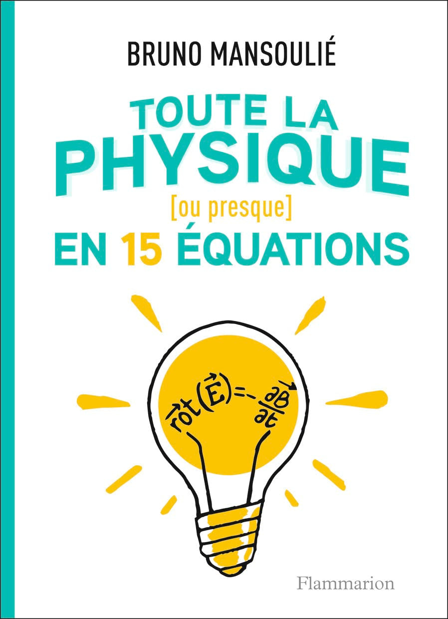 Toute la physique en 15 équations Essays & Short Stories
