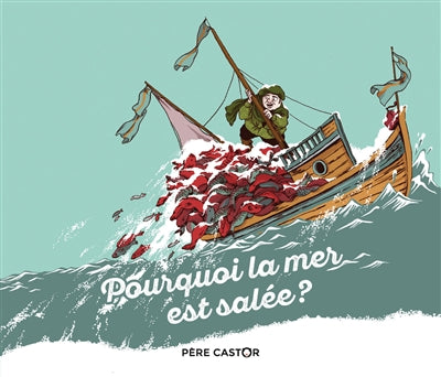 Product Image: Pourquoi la mer est salée ?