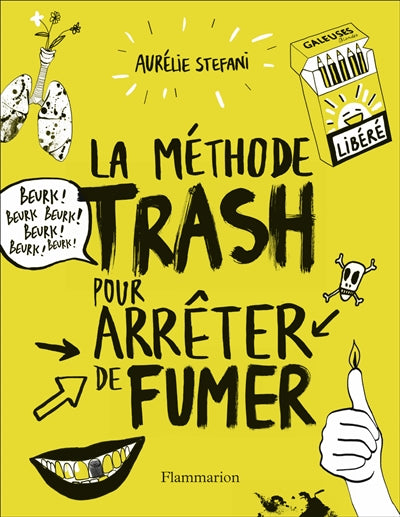 Product Image: La méthode trash pour arrêter de fumer