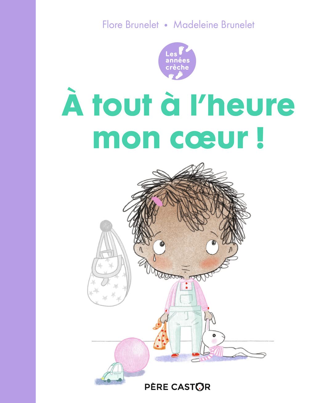 À tout à l'heure mon coeur ! book
