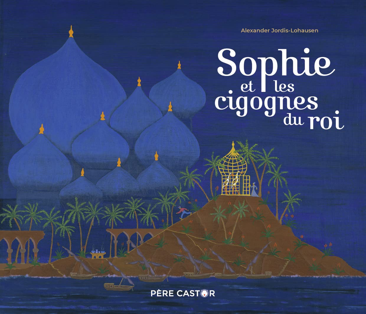 Sophie et les cigognes du roi Children's books