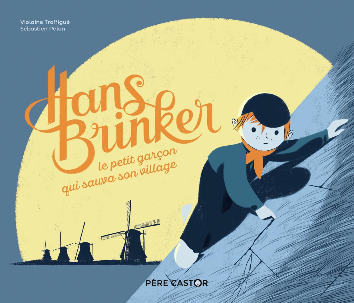 Hans Brinker, le petit garçon qui sauva son village book