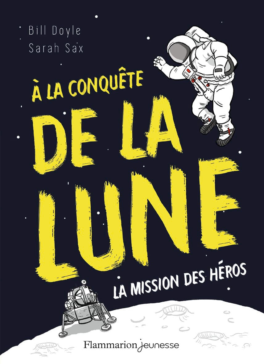 À la conquête de la Lune: La mission des héros Novels & Short Stories