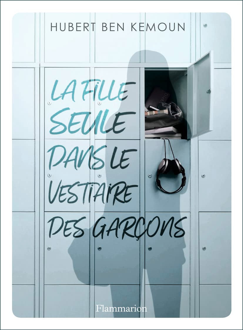 La fille seule dans le vestiaire des garcons Contemporary literature