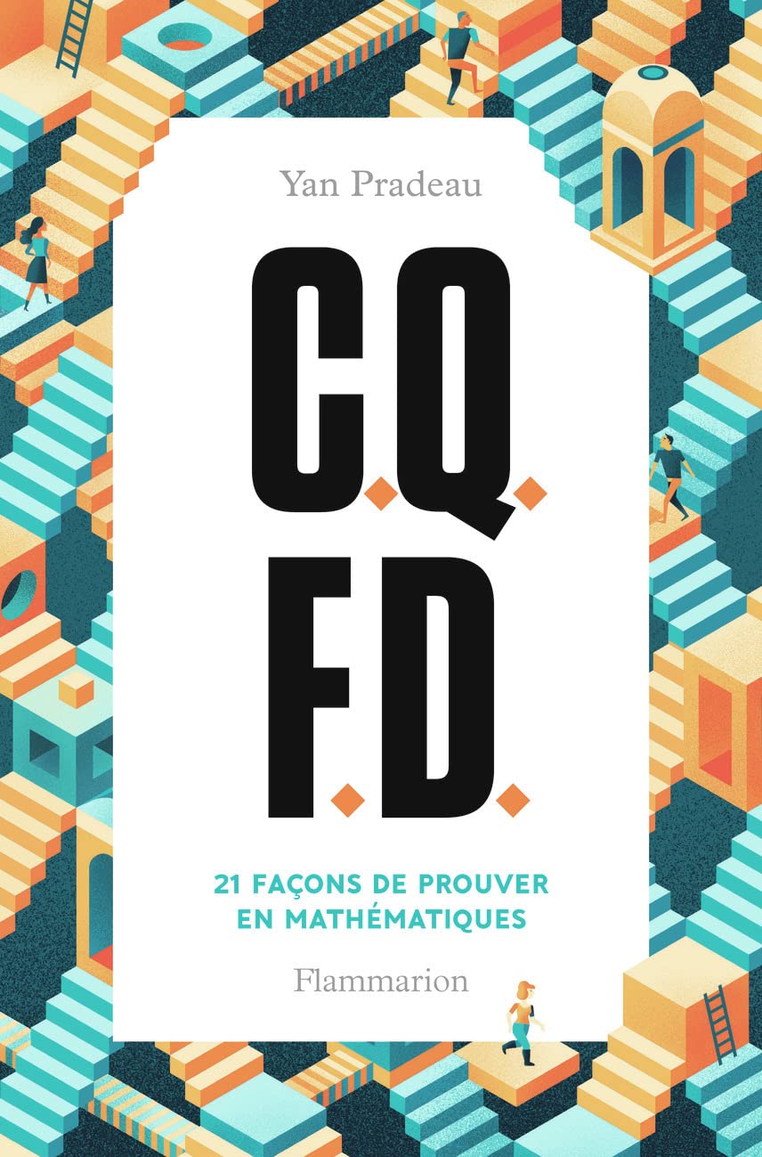 C.Q.F.D.: 21 façons de prouver en mathématiques book