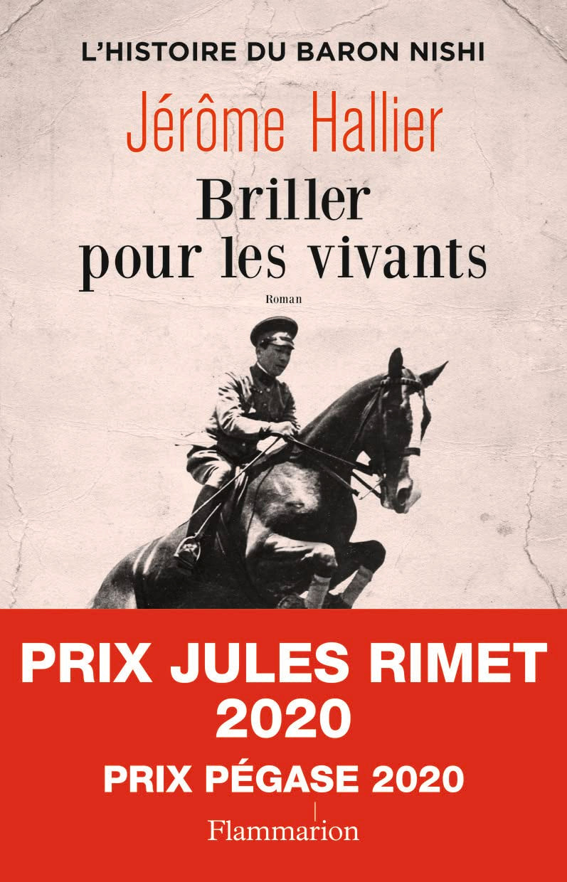 Briller pour les vivants: L'histoire du baron Nishi Contemporary literature