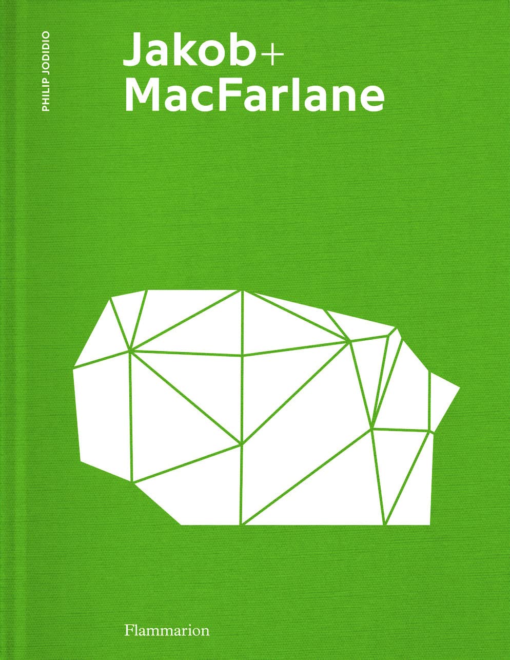 Jakob+MacFarlane : Couverture Verte (Bilingue Anglais - Français) book