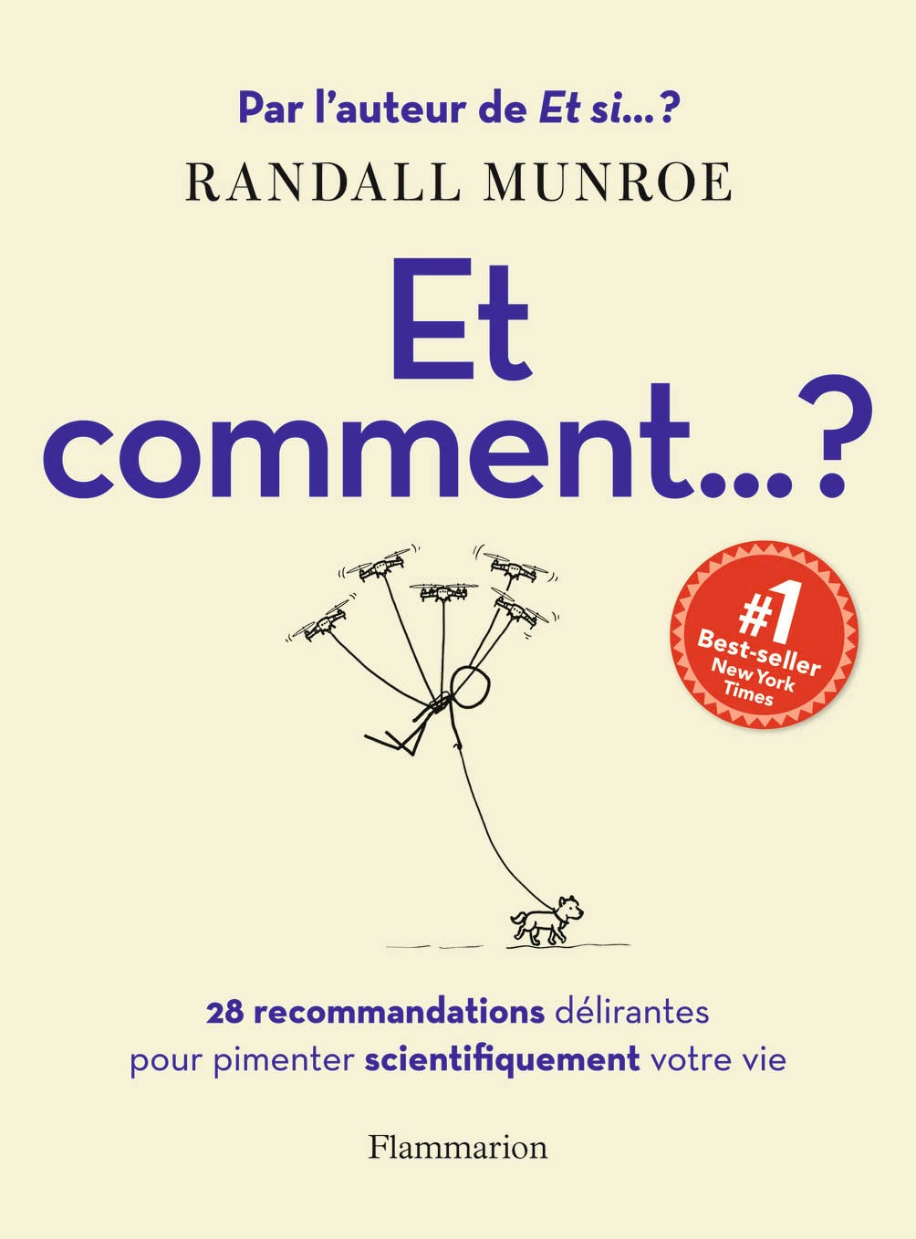Et comment... ?: 28 recommandations délirantes pour pimenter scientifiquement votre vie Essays & Short Stories