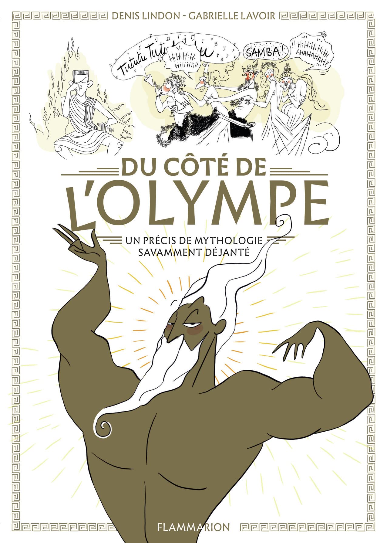 Du côté de l'Olympe (BD): Un précis de mythologie savamment déjanté Children's books