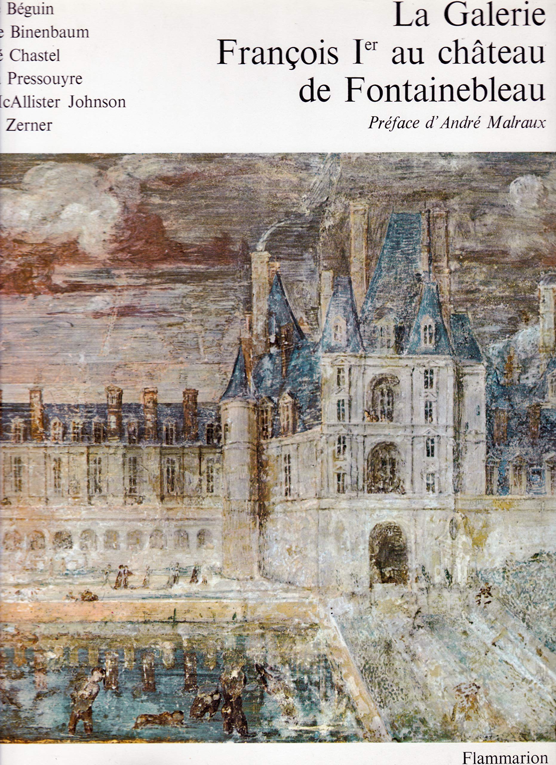La Galerie François Ier au château de Fontainebleau book