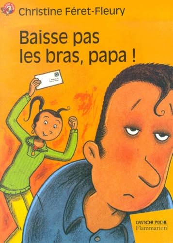 Baisse pas les bras, papa ! book