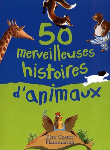 Cinquante merveilleuses histoires d'animaux Children's books