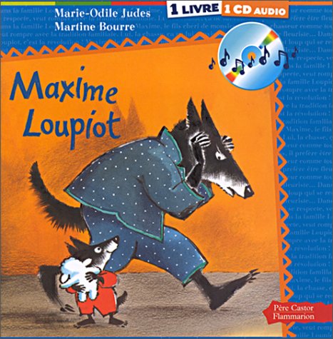 Maxime Loupiot (1 livre + 1 CD audio) Children's books