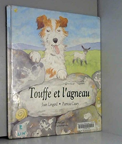 Touffe et l'agneau - joan lingard, patricia casey book