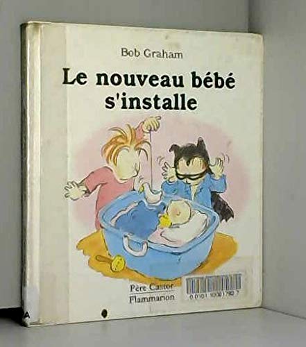 Le Nouveau bébé s'installe Children's books
