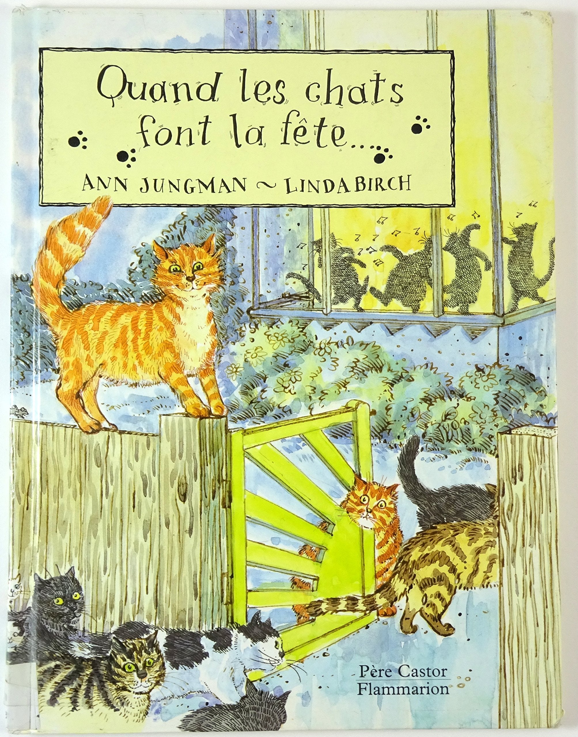 Quand les chats font la fete: - TEXTE FRANCAIS book