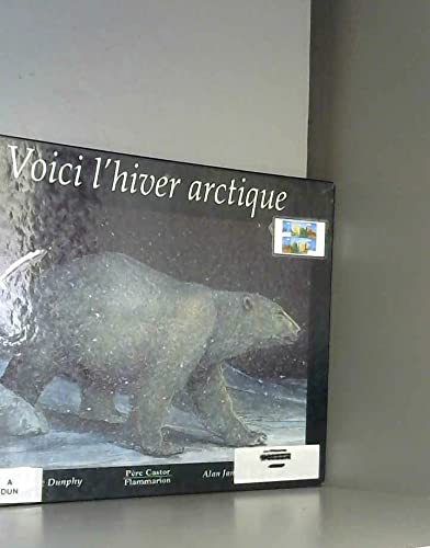 Voici l'hiver arctique book