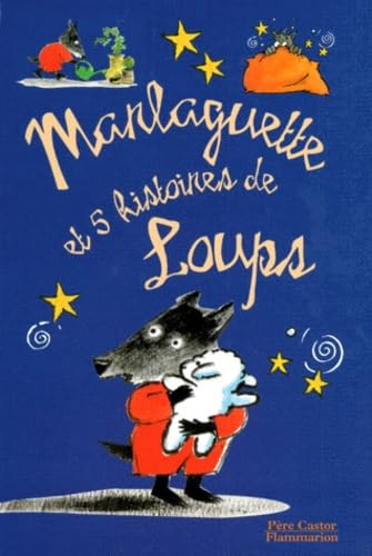 Marlaguette et 5 histoires de loups Children's books