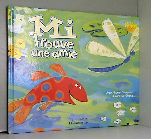Mi trouve un ami book