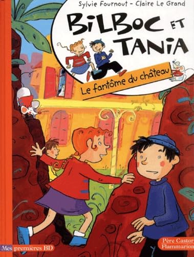 Bilboc Et Tania Tome 2 : Le Fantome Du Chateau book