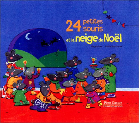 24 petites souris et la neige de Noël book