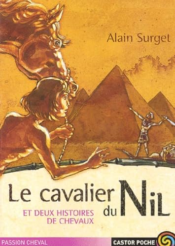 Le Cavalier du Nil et deux histoires de chevaux book