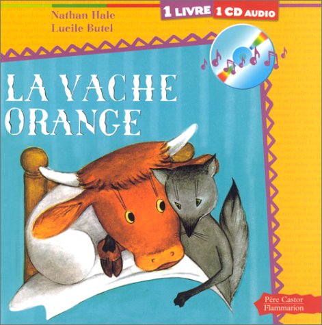 La Vache orange (1 livre + 1 CD audio) Children's books
