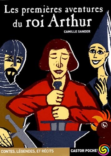 Les premières aventures du roi Arthur book