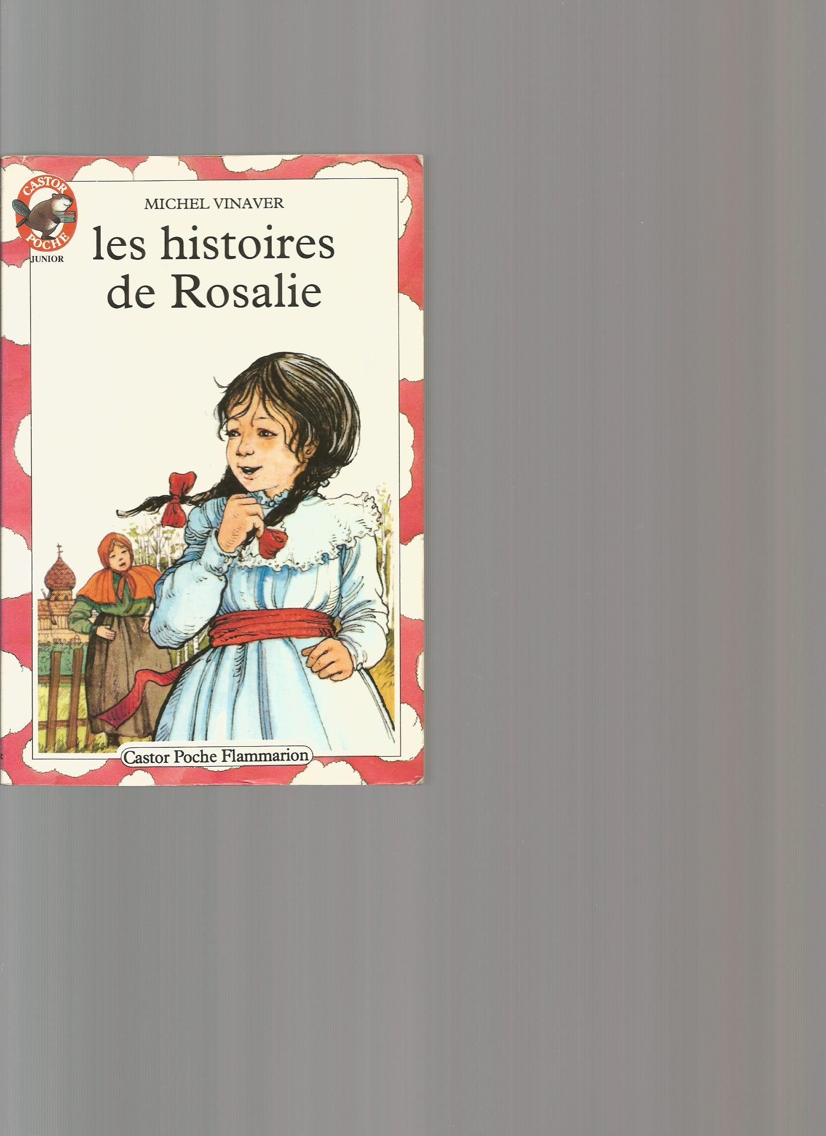 Histoires de rosalie (Les): - HUMOUR, JUNIOR DES 7/8 ANS book