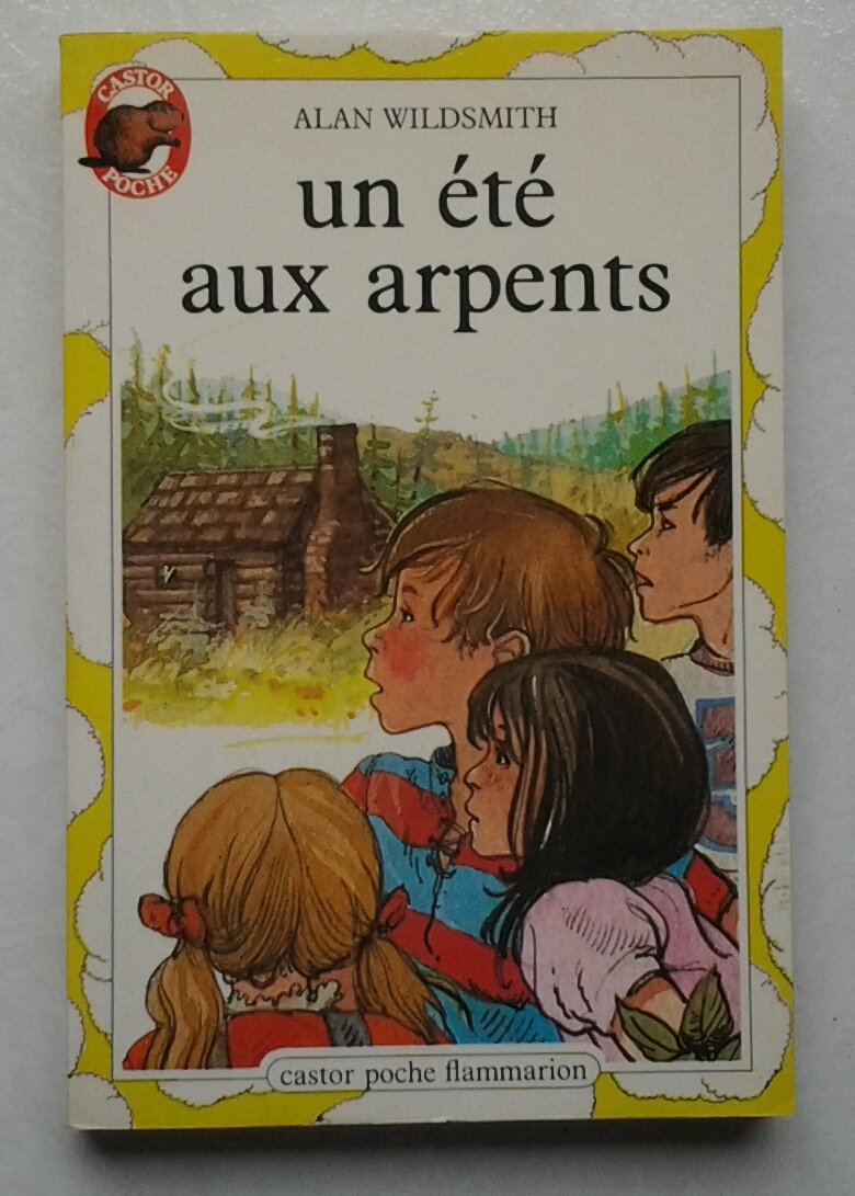 Ete aux arpents (Un): - AVENTURE, JUNIOR DES 9/10 ANS Novels & Short Stories