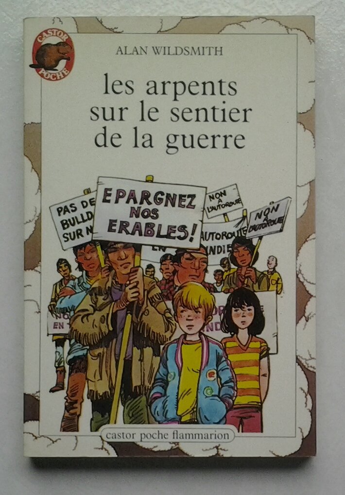 Arpents sur le sentier de la guerre (Les): - JUNIOR book