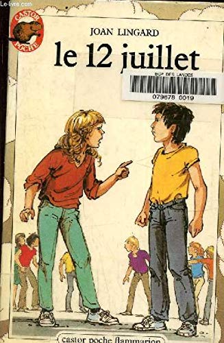 Douze juillet (Le): - TRADUIT DE L'ANGLAIS **** JUNIOR book