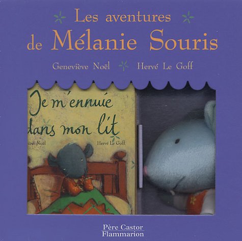 Les Aventures de Mélanie Souris (coffret 3 petits livres + 1 peluche) book